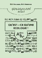 Французский язык. Qu’est-ce qu’une écologie?
